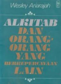 Alkitab Dan Orang Orang Yang Berkepercayaan Lain