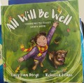 All Will Be Well: Learning To Trust God's Love
