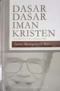 Dasar-Dasar Iman Kristen = Foundations of the Christian Faith