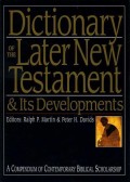 Dictionary Of The Later New Testament & Its Development