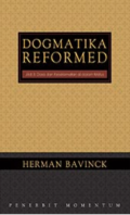 Dogmatika Reformed Jilid 1: Prolegomena