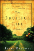 Fruitful Life, The : The Overflow Of God's Love Through You