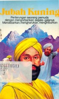 Jubah Kuning: Riwayat Hidup Sadhu Sundar Singh