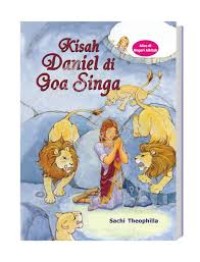 Kisah Daniel Di Goa Singa