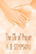 Life of Prayer, The.
