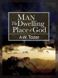 Man : The Dwelling Place of God