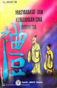 Masyarakat Dan Kebudayaan Cina Indonesia
