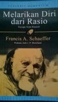 Image of Melarikan Diri dari Rasio = Escape from Reason