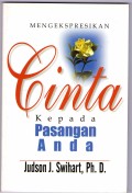 Mengekspresikan Cinta Kepada Pasangan Anda