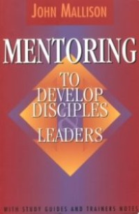 Image of Mentoring to Develop Disciples and Leaders