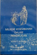 Mujizat Kesembuhan Dalam Penginjilan