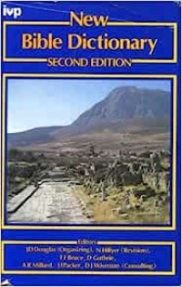 New Bible Dictionary: Second Edition