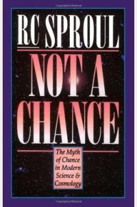 Image of Not A Chance : The Myth of Chance in Modern Science and Cosmology
