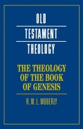 Old Testament Theology: The Theology of the Book of Genesis