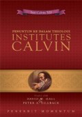 Penuntun Ke Dalam Theologi Institutes Calvin