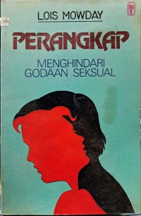 Perangkap : Menghindari Godaan Seksual