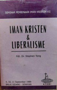 Seminar Pembinaan Iman Kristen VII: Iman Kristen & Liberalisme 1