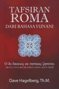 Tafsiran Roma Dari Bahasa Yunani : Orang Yang Benar Karena Iman Akan Hidup