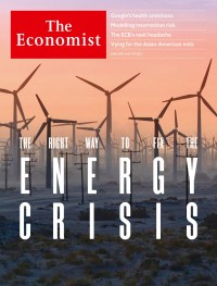 Image of The Economist : The Right Way to Fix the Energy Crisis