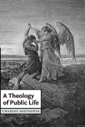 Theology of Public Life, a