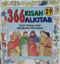 Tujuh Orang Untuk Membantu Para Rasul : 366 Kisah Alkitab