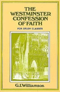 Image of Westminster Confession Of Faith, The: For Study Classes