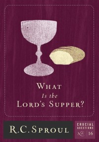 Image of What is the Lord's Supper ?